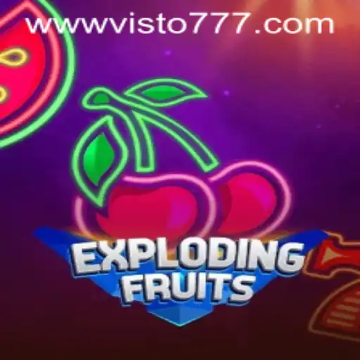ExplodingFruits: The Thrilling Game Making Waves at visto777.com